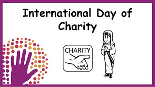 International Day of Charity [upl. by Zephaniah]