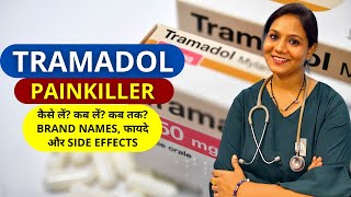 Tramadol Pain Killer  Dosage Usage Side Effects and Details in Hindi by Doctor Varun Prabha [upl. by Eugen902]