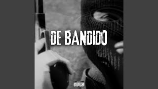 De Bandido [upl. by Aznola]