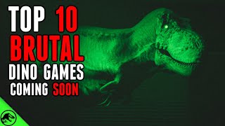 Top 10 BRUTAL Dinosaur Games For 2024 And Beyond [upl. by Dulce]