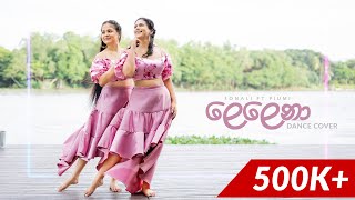 Lelena  ලෙලෙනා Dance Cover  Sonali ft Piumi [upl. by Gelhar]