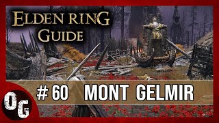 FR Guide Elden Ring 🌟 Mont Gelmir  Tombe des héros de Gelmir  Partie 60 [upl. by Ailimat474]