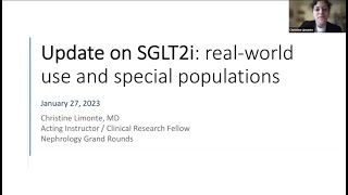 Christine Limonte MD  Update on SGLT2i Realworld Use and Special Population [upl. by Zanahs453]