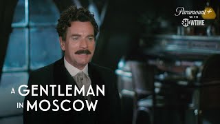 A Gentleman in Moscow  From Page to Screen with the Cast  SHOWTIME [upl. by Eanad628]