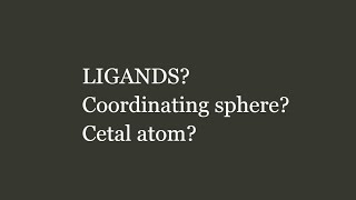 What are ligands  Central metal  Coordination sphere [upl. by Orlantha]