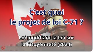 Réforme de la Citoyenneté Canadienne 2024  Ce Que le Projet de Loi C71 Signifie pour Vous [upl. by Eenat127]