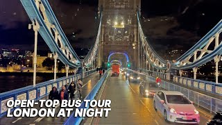 Opentop bus tour of London at night with audio see the capitals landmarks and festive lights ✨ [upl. by Yedsnil]