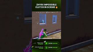 ZHYRX IMPOSSIBLE 1V4 IN SCRIMS 🔥 bgmi [upl. by Whitehouse]