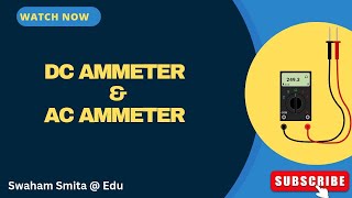 DIFFERENCE BETWEEN AC amp DC AMMETER  EMI  SCTE amp VT  ER SMITA PATNAIK  EDU [upl. by Gnal]