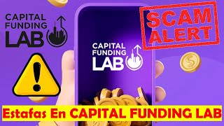 ⚠️ ¡CUIDADO ⚠️ Estafas En La Entidad No Regulada Capital Funding Lab Antes IBAN WALLET [upl. by Yednarb]