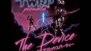 TWRP  The Device EP  The No Pants Dance [upl. by Irpac]