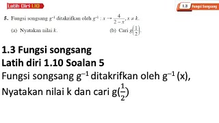 Latih diri 110 Soalan 5  13 Fungsi Songsang  Bab 1 Fungsi Matematik Tambahan Tingkatan 4 [upl. by Eralc]