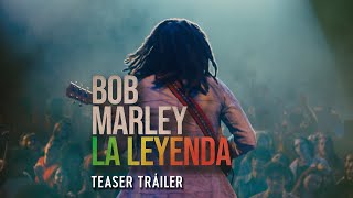 Bob Marley La leyenda  Teaser Tráiler SUBTITULADO  2024 [upl. by Mohandas526]