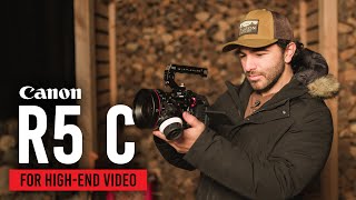 HighEnd Filmmaking with the Canon EOS R5 C [upl. by Carmel]