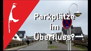 Sylt Parkplätze im Überfluss  wenige nutzen sie [upl. by Rumilly]