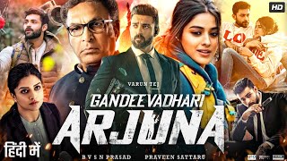 Gandeevadhari Arjuna Full Movie In Hindi Dubbed  Varun Tej  Lavanya Tripathi  Review amp Fact [upl. by Oz]