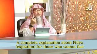 A complete explanation about Fidyaexpiation for those who cannot fast  Sheikh Assimalhakeem [upl. by Cock341]