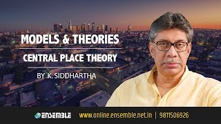 Geography Optional  Central Place Theory  Class Lecture  by K Siddhartha [upl. by Sofer]