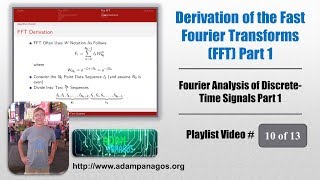 The Fast Fourier Transform FFT  03  Derivation Part 1 [upl. by Htebazil]