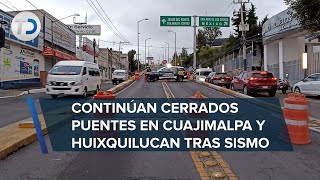 Puentes Huixquilucan y El Yaqui continúan cerrados tras sismo [upl. by Waynant]