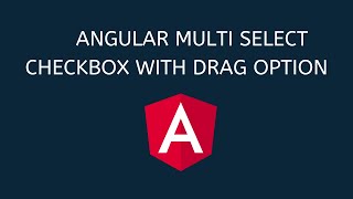 Angular Multiselect checkbox with drag option [upl. by Boiney]