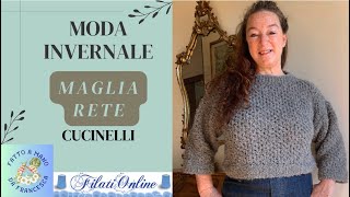 Moda Invernale — MAGLIA RETE CUCINELLI — Tutorial passo passo [upl. by Ellehcyar]