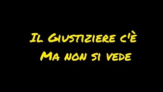 Il Giustiziere cè ma non si vede [upl. by Heng]