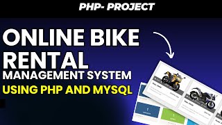 Online Bike Rental Management System Using PHP and MySQL [upl. by Masha321]