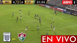 ALIANZA LIMA VS FLUMINENSE EN VIVO HOY COPA LIBERTADORES 2024 donde ver partido ALIANZA ESPN [upl. by Ecadnak619]