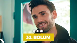 Ömer Dizisi 32 Bölüm [upl. by Casey]