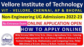 Vellore Institute of Technology NonEngineering UG Admissions 202223 Online Application Open [upl. by Tully]