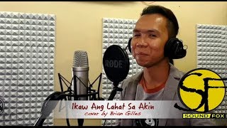 Ikaw Ang Lahat Sa Akin  Brian Gilles [upl. by Nive809]