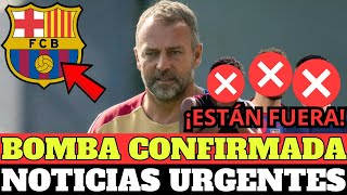 😱🚨¡FUERA AHORA ¡BRUTAL DECISIÓN DE HANSI FLICK ¡LAS ESTRELLAS SE DAN ADIÓS AL BARÇA BARÇA AHORA [upl. by Mohkos]