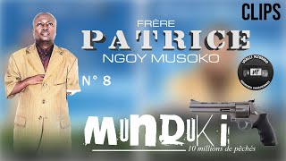 Frère Patrice NGOY MUSOKO  Munduki Clips 2008 EntierFull [upl. by Aenad]