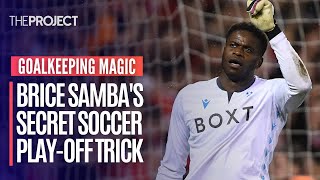 Brice Sambas Secret To Becoming A Hero For Nottingham Forest In PlayOff Miracle [upl. by Nareik217]