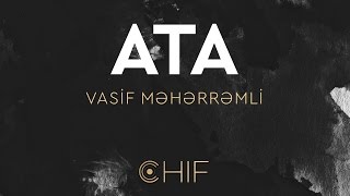 Vasif Meherremli  Ata OFFICIAL [upl. by Iaka128]