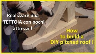 Come realizzare una TETTOIA 1° PartePensilina fai da te How to do a small pitched roof 1st Part [upl. by Izaak]