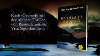 Seelen im Eis  Der neue Thriller von Yrsa Sigurdardóttir [upl. by Pearla426]