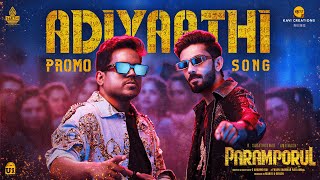 Adiyaathi  Promo Song  Paramporul  Yuvan Anirudh  Sarath Kumar Amithash  Snehan  Aravind Raj [upl. by Aniuqal121]