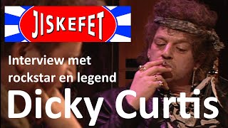 Jiskefet  Een diepte interview met rocklegende Dicky Curtis [upl. by Donia]