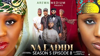 NA LADIDI SEASON 5  EPISODE 8  NA LADIDI  ZANGO NA 5  EPISODE 8 [upl. by Leacim931]