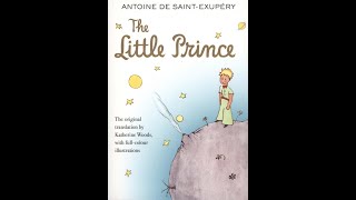 The Little Prince Pt 3 by Antoine de SaintExupery read by A Poetry Channel [upl. by Shiri]