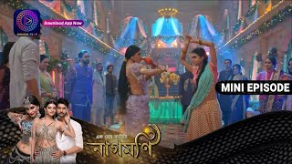 Ishq Ki Dastaan Naagmani  এক প্রেম কাহিনী নাগমণি  Mini Episode 13 May  Enterr10 Bangla [upl. by Yenohtna507]