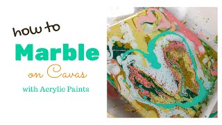 How To Marble Paint with Acrylics on Canvas  Painting Tutorial [upl. by Wills]