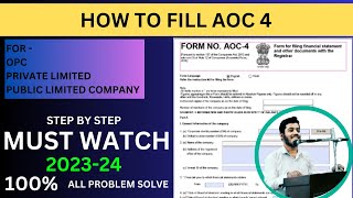 HOW TO FILL AOC 4  STEP SY STEP  DETAILS DISUCSSION  202324  ANNUAL FILING ON MCA  SYNOPSIS 24 [upl. by Thurstan]