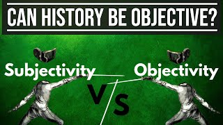 Historiography Theory amp Objectivity  Can History Be Objective  The Veto Power of the Sources [upl. by Larred]