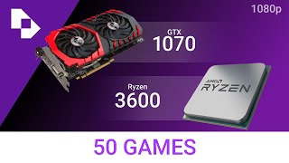 Gtx 1070  Ryzen 5 3600  Test 50 games [upl. by Karalynn]