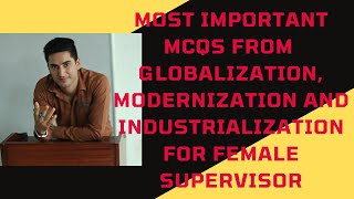 Most important MCQS from Globalization modernization and westernization for female supervisor 2024 [upl. by Agon404]