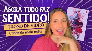 TRONO DE VIDRO Vlog lendo COROA DA MEIA NOITE pela primeira vez COM SPOILER [upl. by Jeanna85]