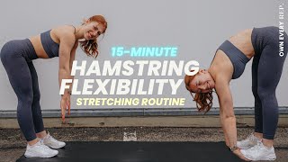 15 Min Hamstring Flexibility Routine  Fix Tight Hamstrings  Stretch THE RIGHT WAY  No Equipment [upl. by Amilas]